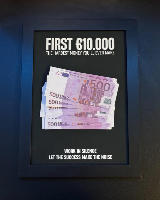 FIRST €10,000 - THE HARDEST MONEY YOU'LL EVER MAKE